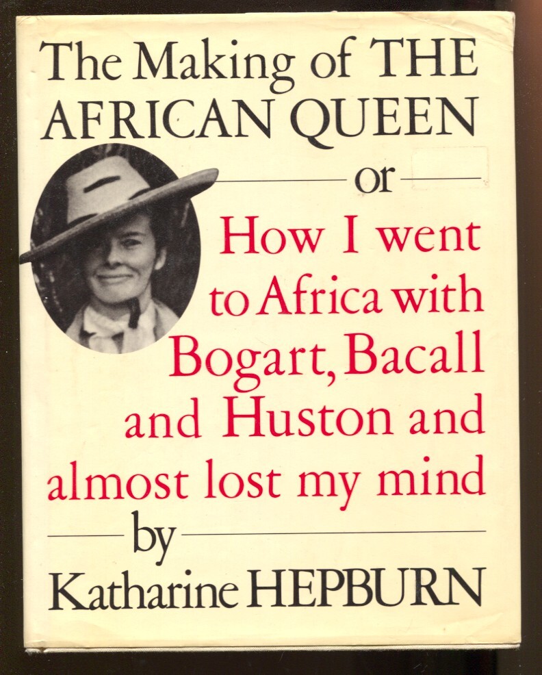Making Of The African Queen-Katherine Hepburn-HB