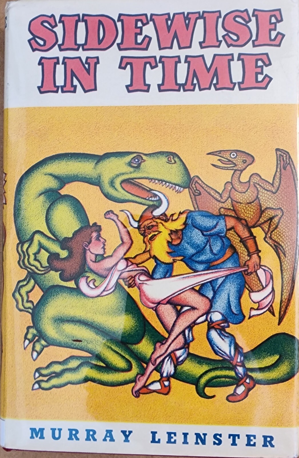 „Sidewise In Time“ by Murray Leinster aka Will Jenkins SIGNED very fine