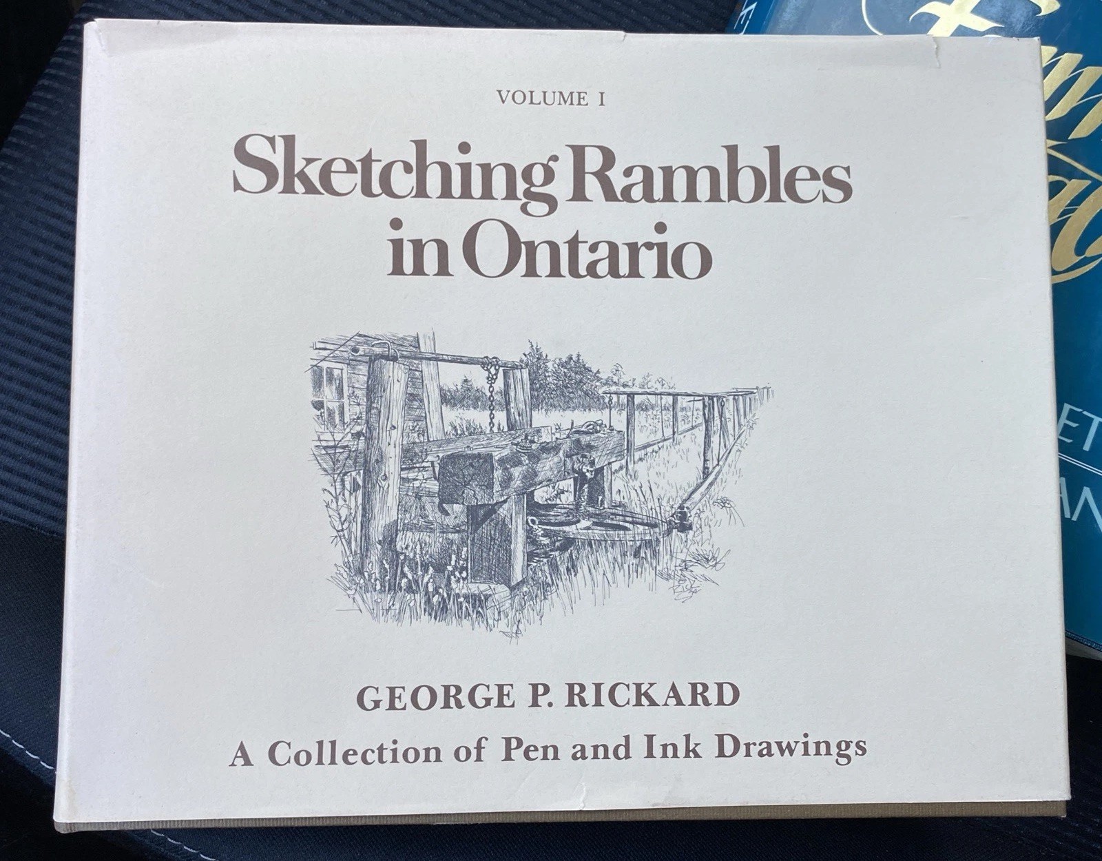 Sketching Rambles In Ontario vol 1 signed George Rickard Pen Ink Drawings 1977