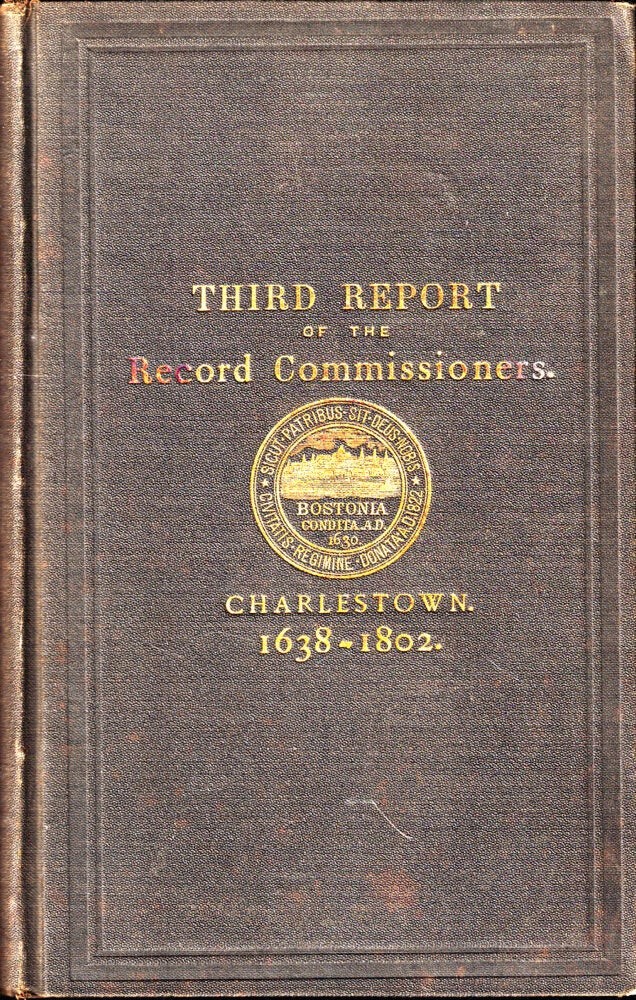 Wiliam H Whitmore / Third Report of the Record Commissioners Containing 1885