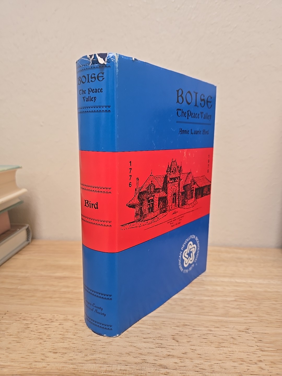 1975 Vintage Book: Boise The Peace Valley By Annie Laurie Bird