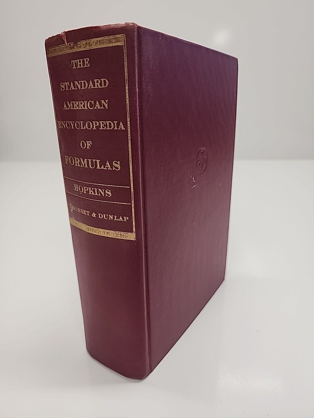 1953 The Standard American Encyclopedia Of Formulas Albert A Hopkins HC RARE