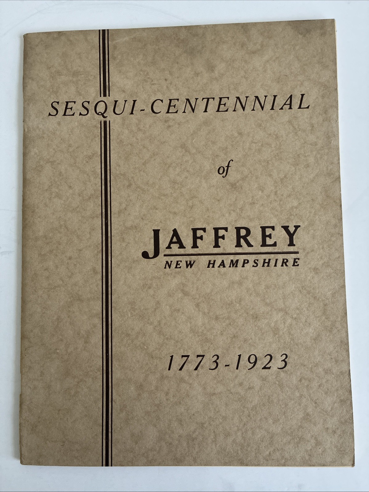 Sesqui-Centennial Jaffrey New Hampshire 1773-1923 Anniversary Booklet et al.
