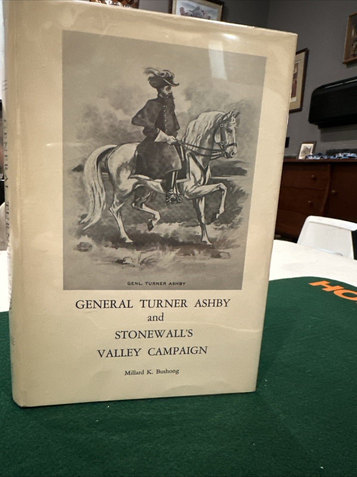 **Signed General Turner Ashby And Stonewall’s Valley Campaign First Edition