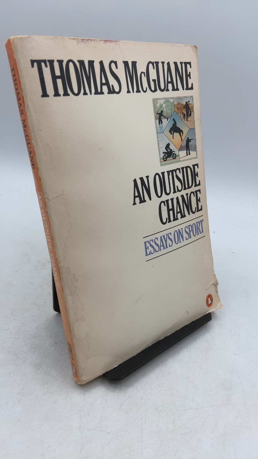 An Outside Chance: Essays on Sport Thomas McGuane Hardcover 1982
