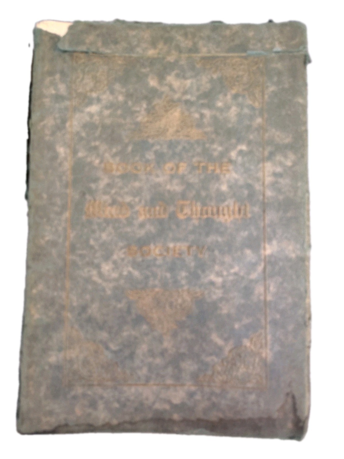 1911 Mind and Thought Society Book Charter Edition Ralston University Company