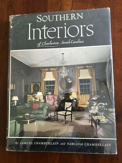 Southern Interiors of Charleston, South Carolina by Chamberlain, HCDJ, 1956