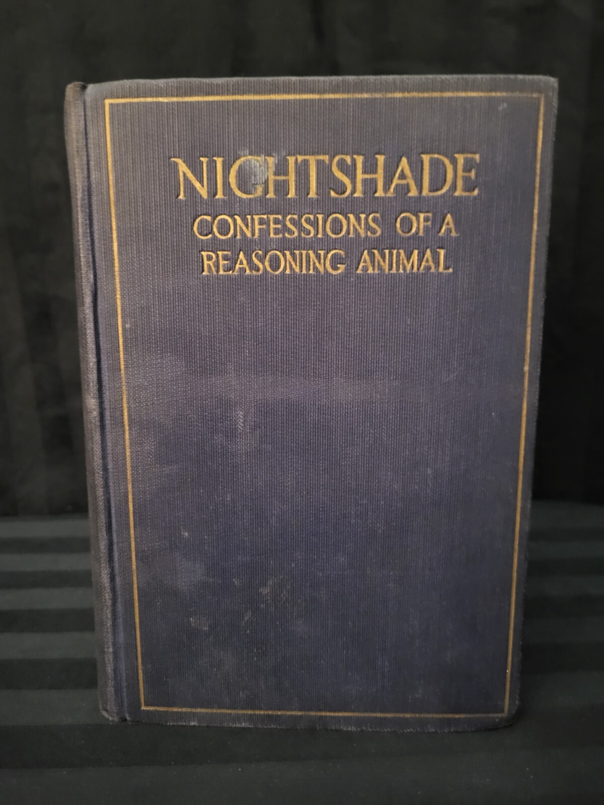 Nightshade Confessions Of A Reasoning Animal Anonymous 1924 First Edition Novel