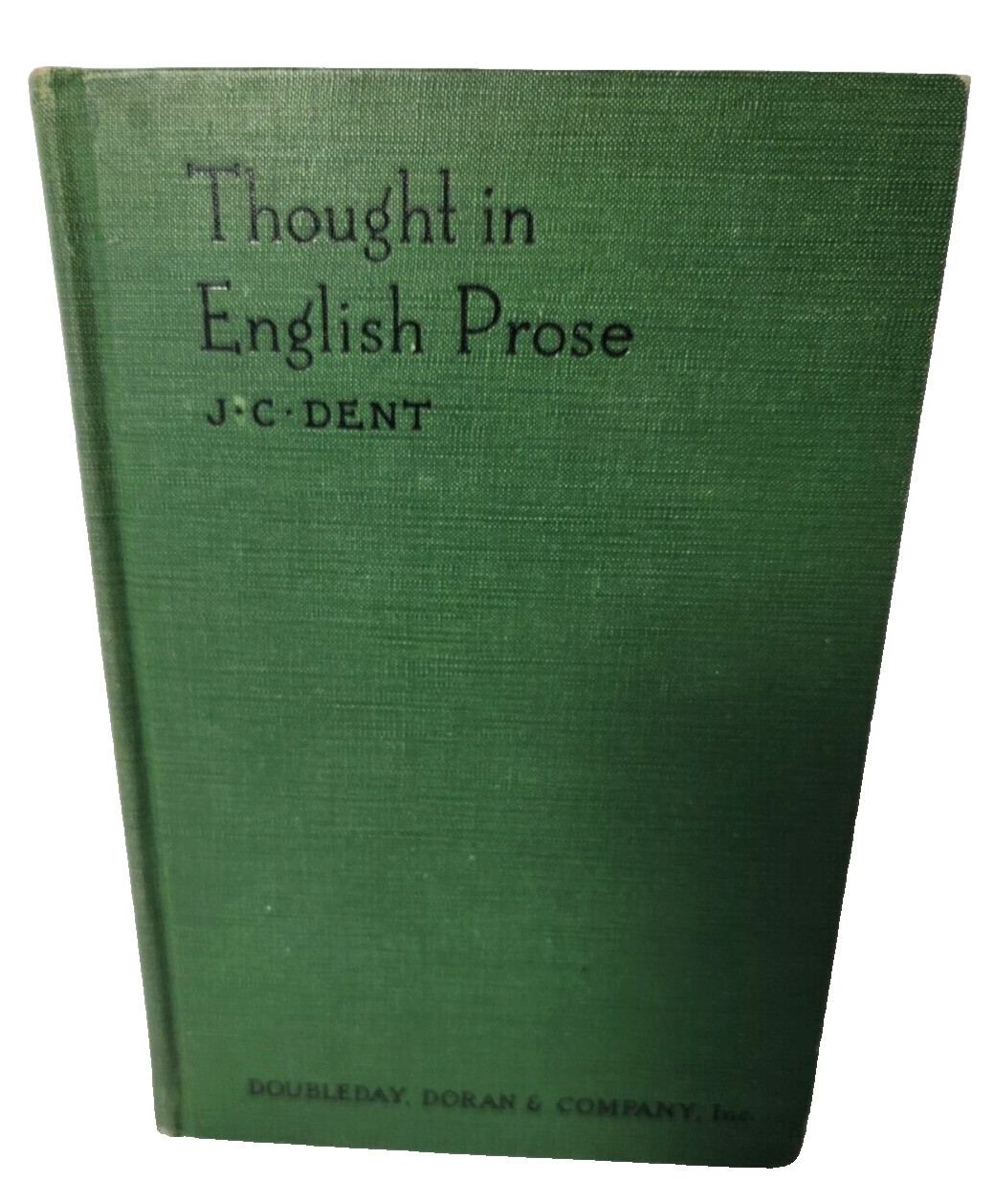 Thought in English Prose 1930 Antique Book JC Dent Doubleday Doran & Company US