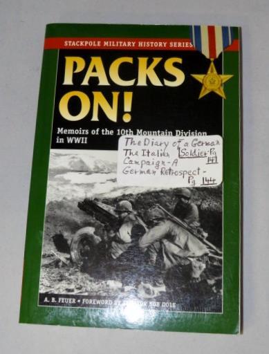 Stackpole Books 2004 : PACKS ON! Memoirs of the 10th Mountain Division WW2 Italy