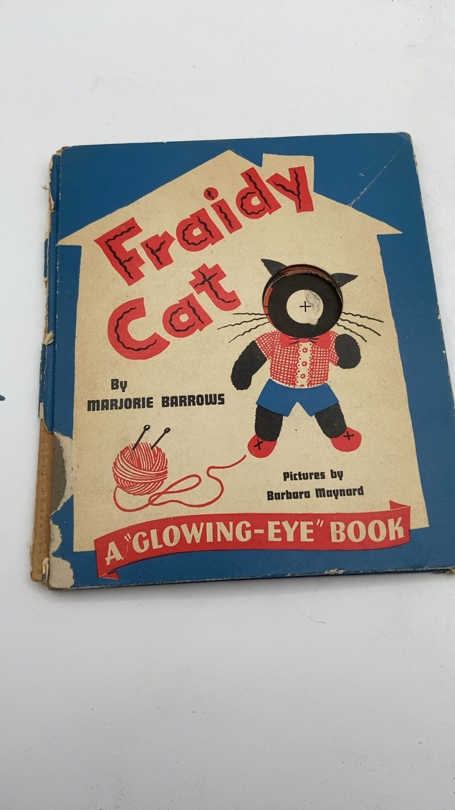 Fraidy Cat Marjorie Barrows Hardcover Edition of 1945 1945