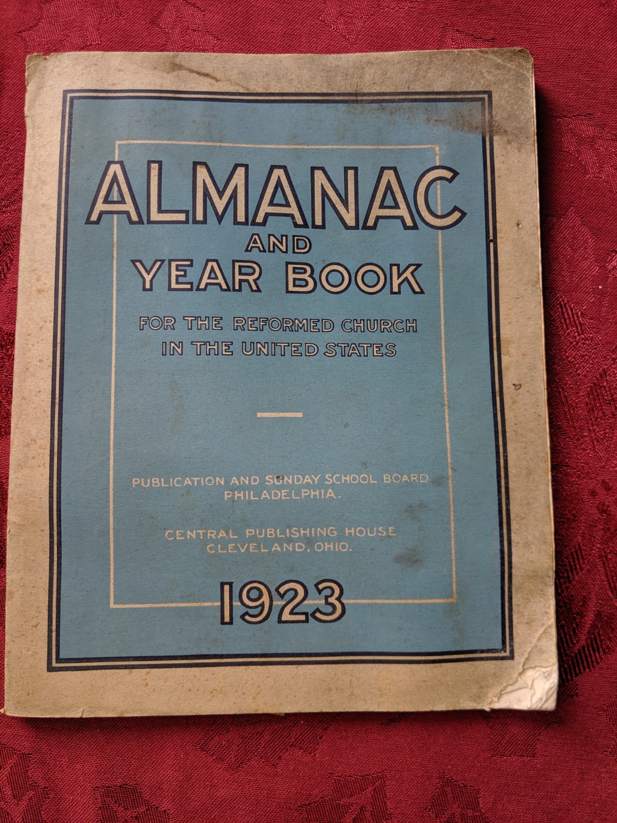 1923 ALMANAC AND YEAR BOOK Reformed Church of the United States Philadelphia PA