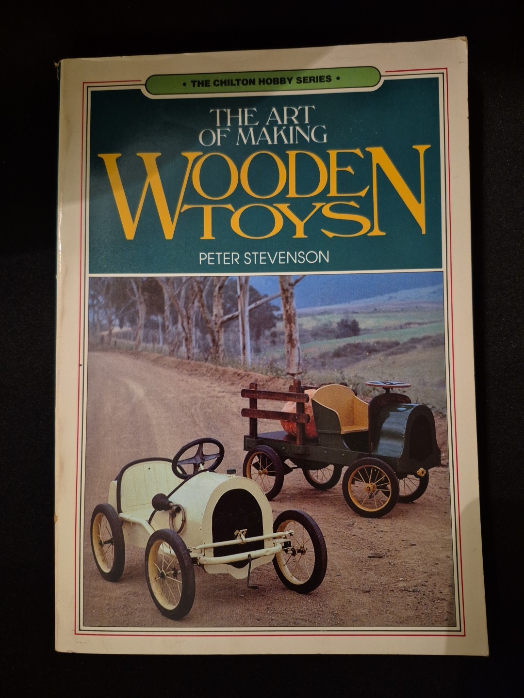 THE ART OF MAKING WOODEN TOYS (CHILTON HOBBY SERIES, 1971) By Peter Stevenson PB