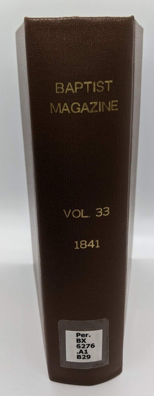 Baptist Magazine Volume 33 – 1841 (Hardcover) Houlston And Stoneman