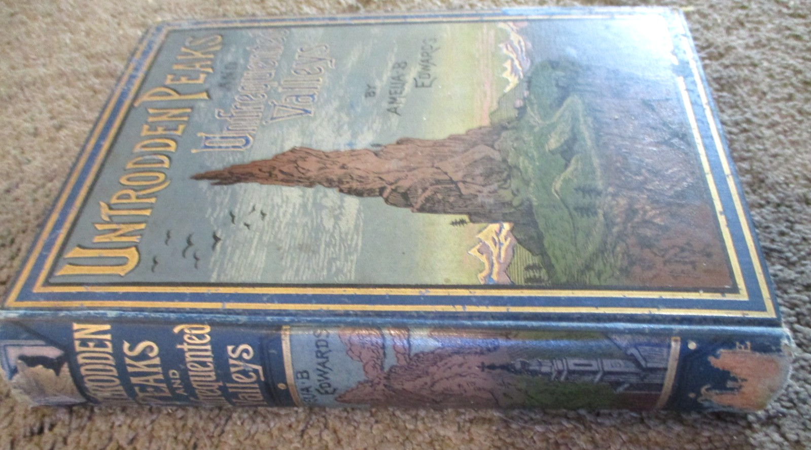 „Untrodden Peaks & Unfrequented Valleys“ HC by Amelia Edwards, 2nd Edition, 1890