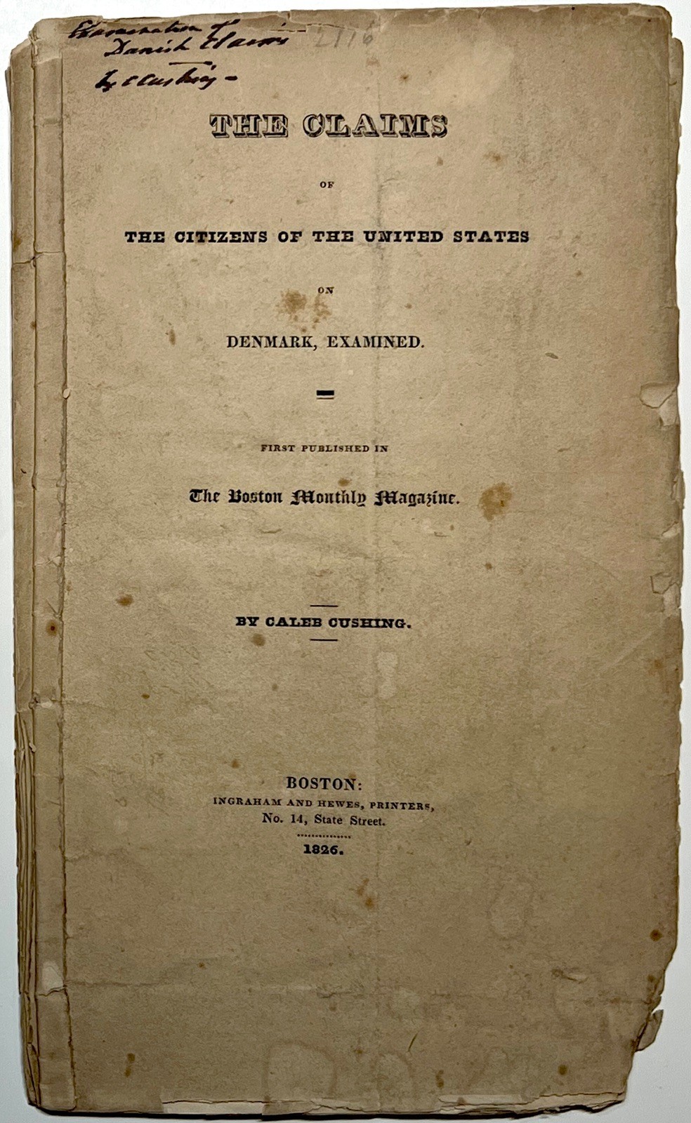 1826 CLAIMS CITIZENS UNITED STATES DENMARK CUSHING BOSTON OFFPRINT MARITIME RARE