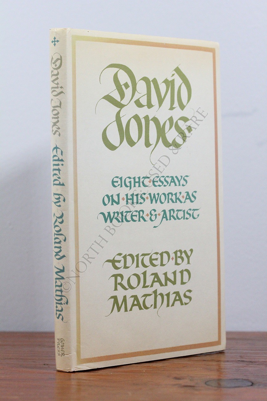 | Roland Mathias / David Jones Eight Essays on his Work as Writer and Artist 1st