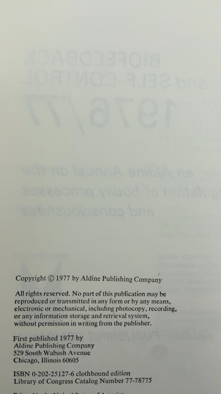 Biofeedback & Self-Control 1976/77 Joe Kamiya, T. X. Barber, Neal E. Miller, …
