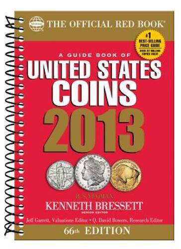 The Official Red Book: A Guide Book of US Coins 2013 (Official Red Book – GOOD