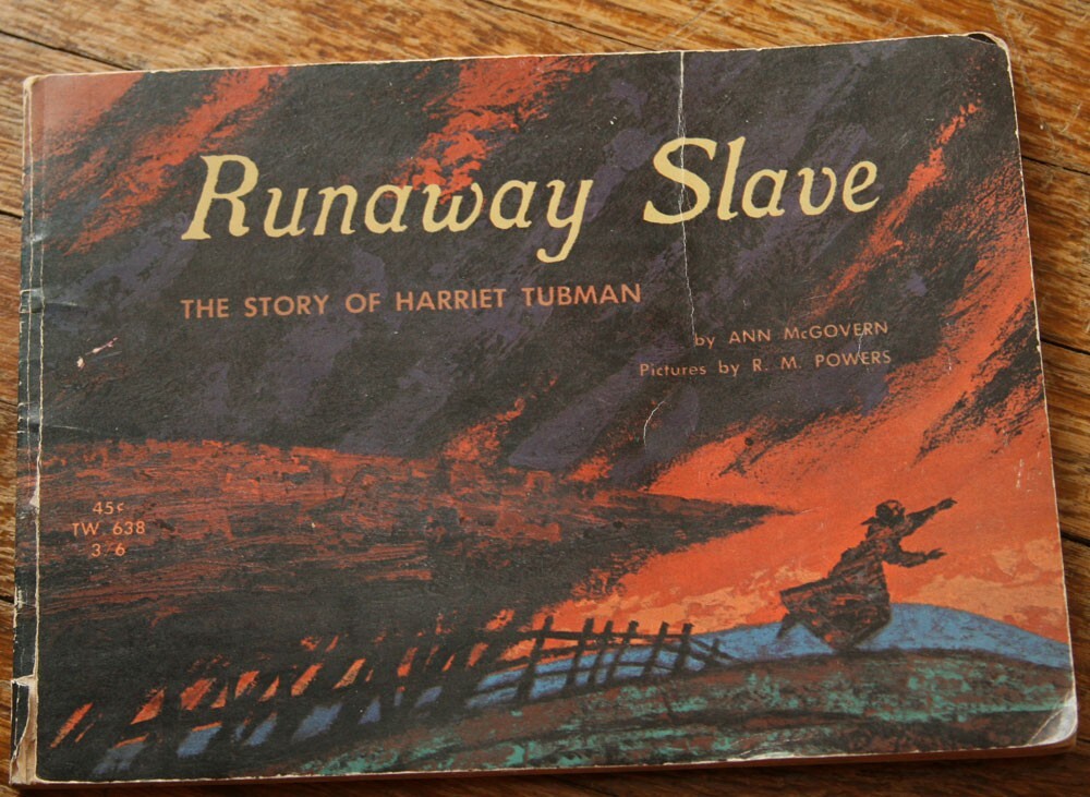 Runaway Slave: The Story of Harriet Tubman by Ann McGovern 1965 Scholastic TW638