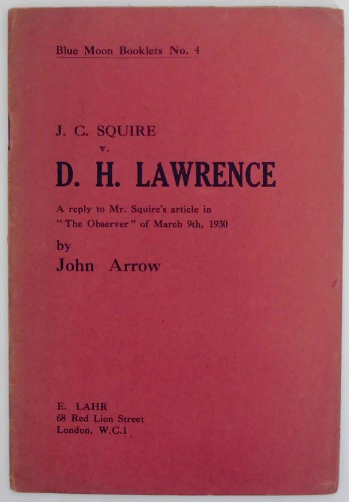 John ARROW / J.C SAUIRE V D.H LAWRENCE REPLY TO MR SQUIRE’S ARTICLE 1st #140611