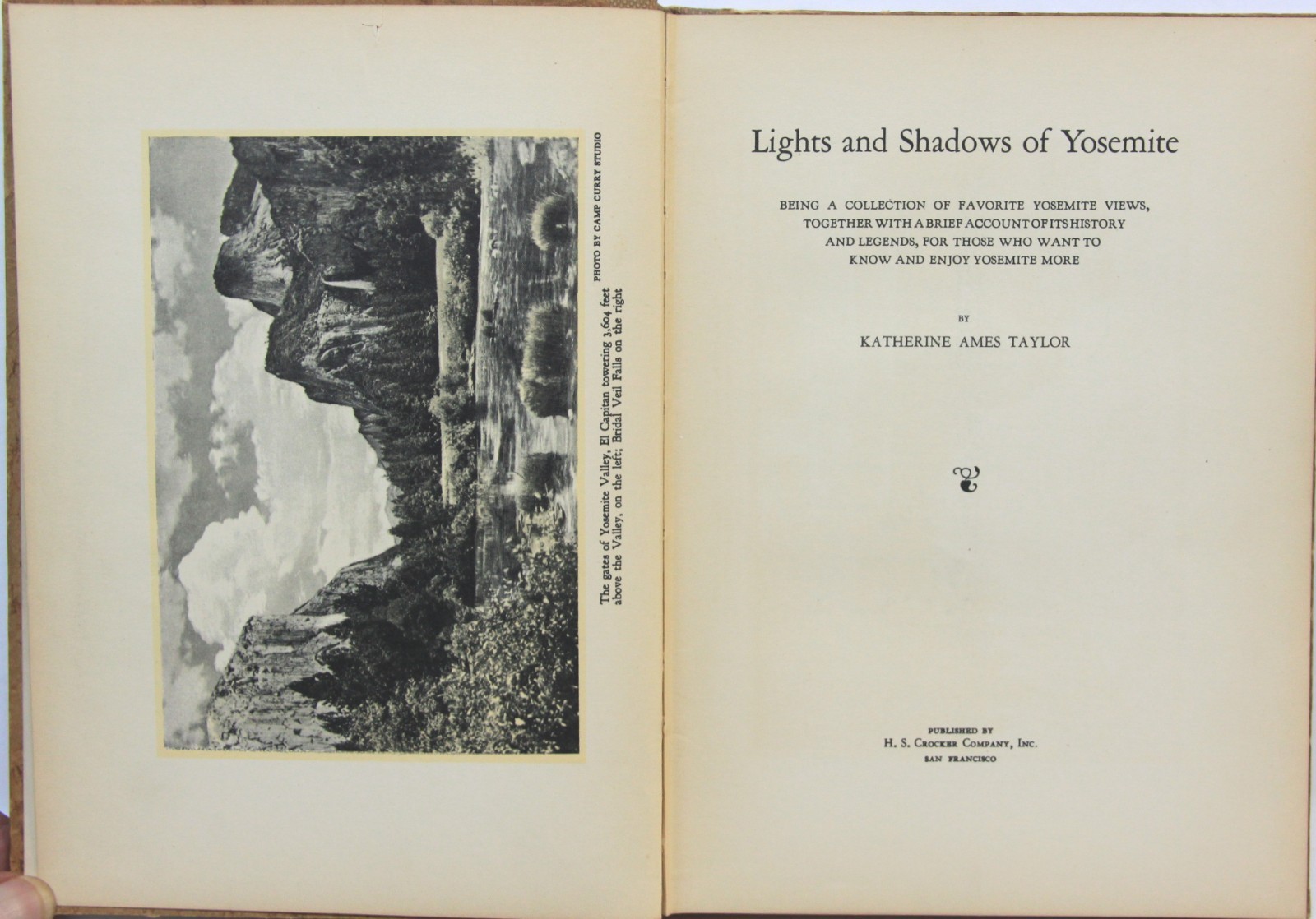 Lights & Shadows of Yosemite – Yosemite Views by Katherine Taylor 1926 – Photos