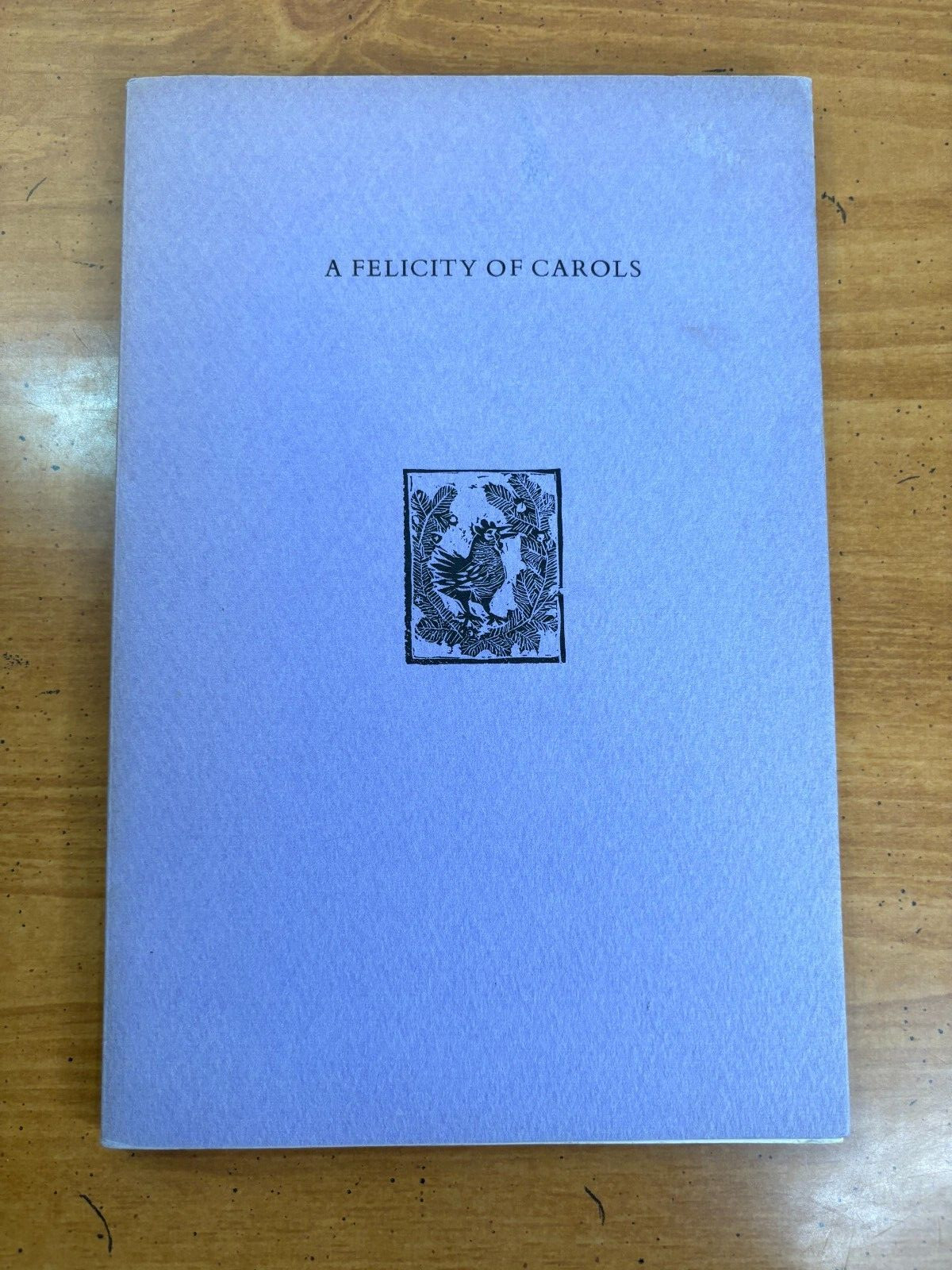 1970 Christmas Caroling Book — A Felicity of Carols – Paperback 1st Edition