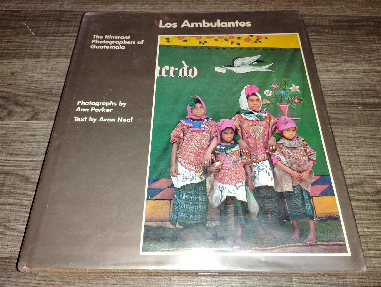 Los Ambulantes Photographers of Guatemala Ann Parker Hardcover DJ MIT Press 1982