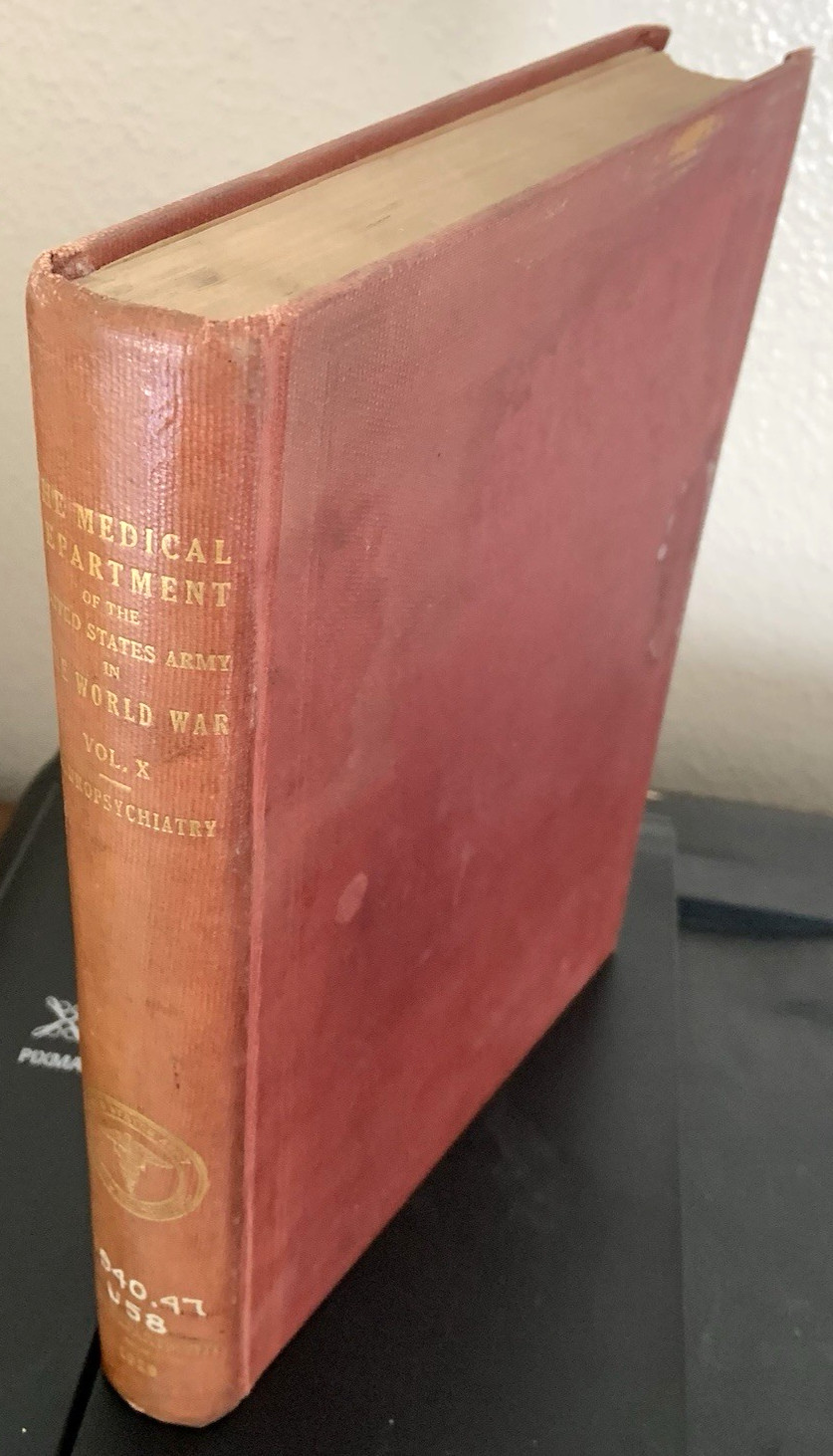 The Medical Department of the United States Army in the World War Volume X