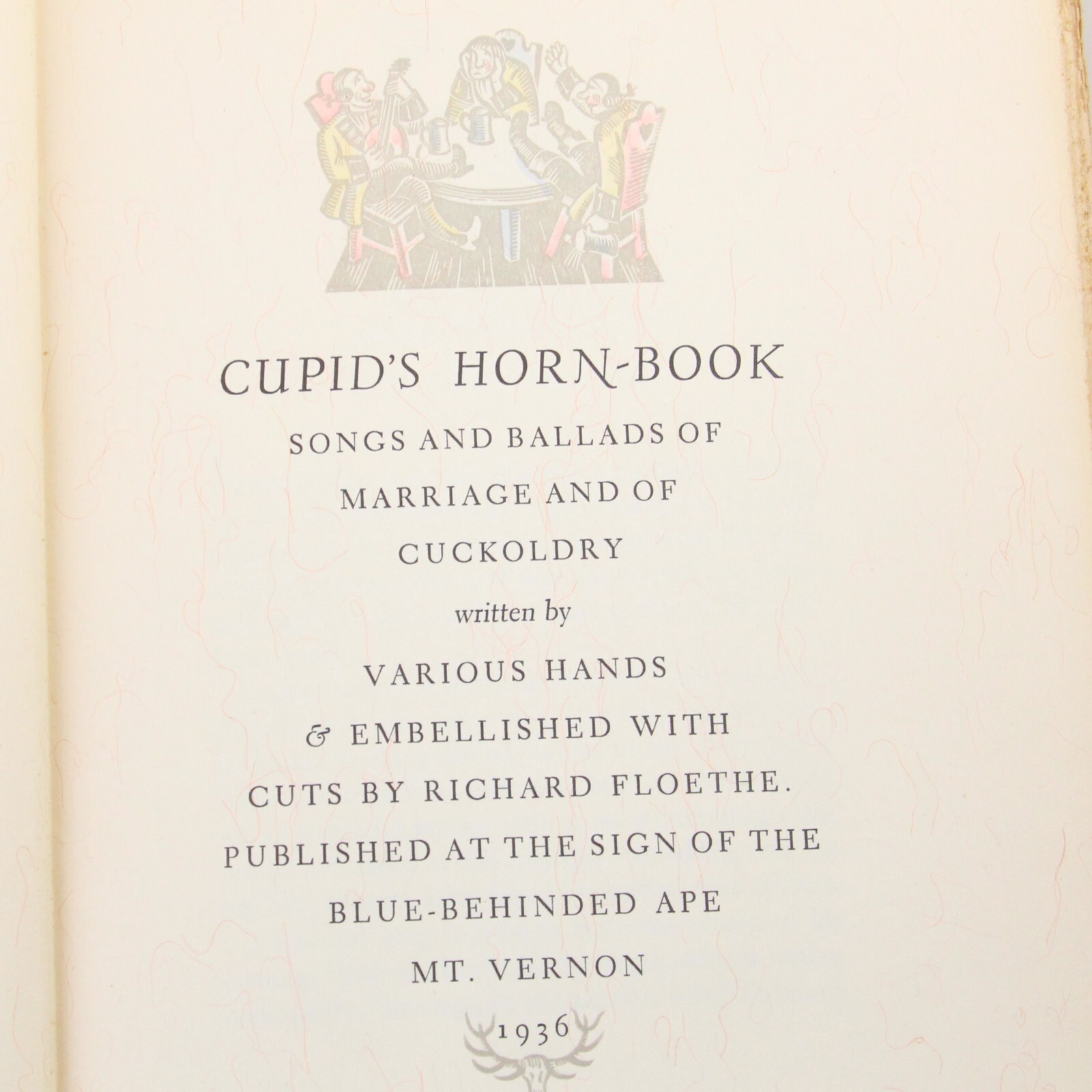 Cupids Horn Book 1936 Limited Edition 1/390 HC Songs and Ballads of Marriage