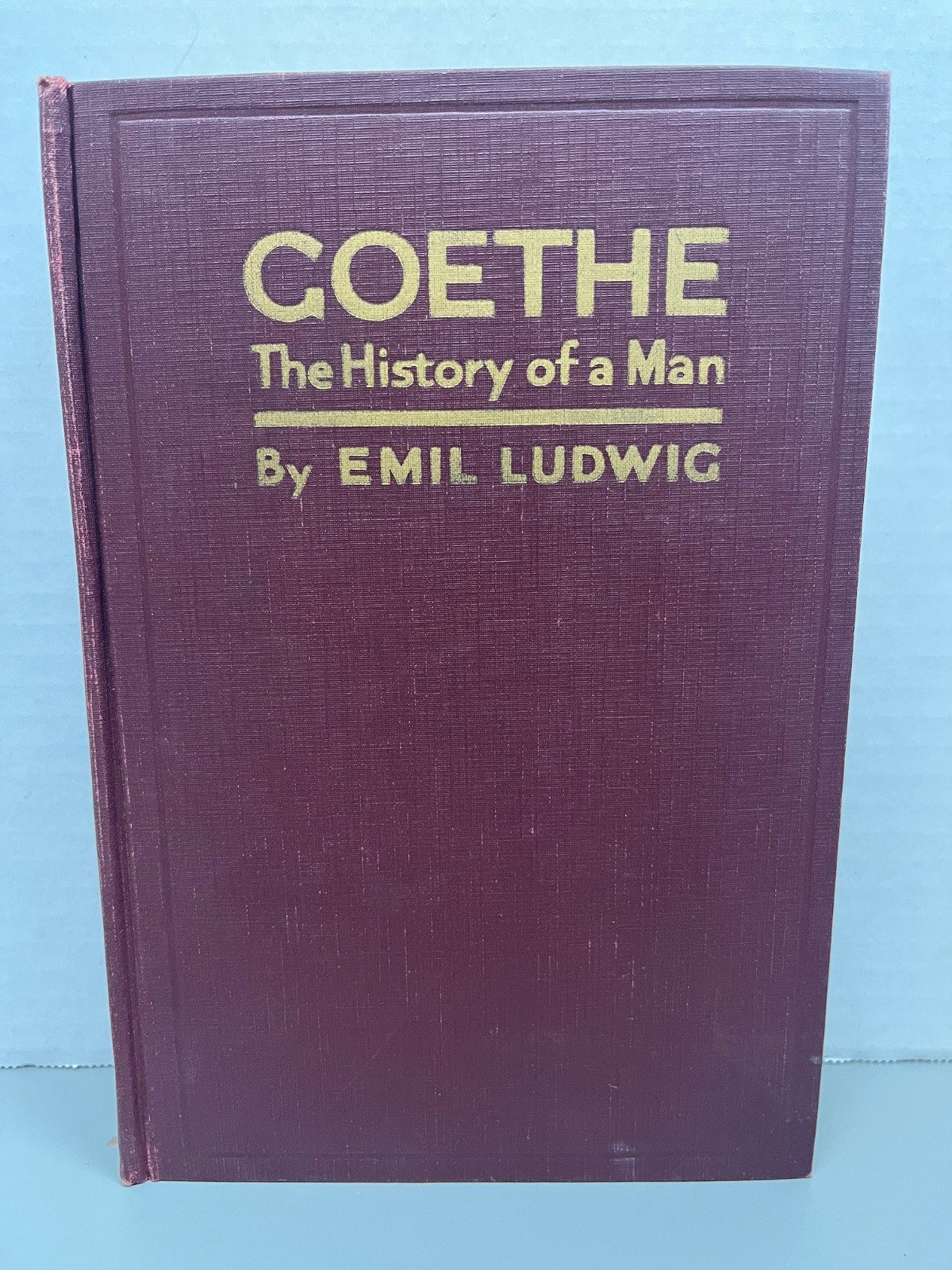 Goethe History of a Man by Emil Ludwig Illustrated 1928 Hardcover 1st Edition