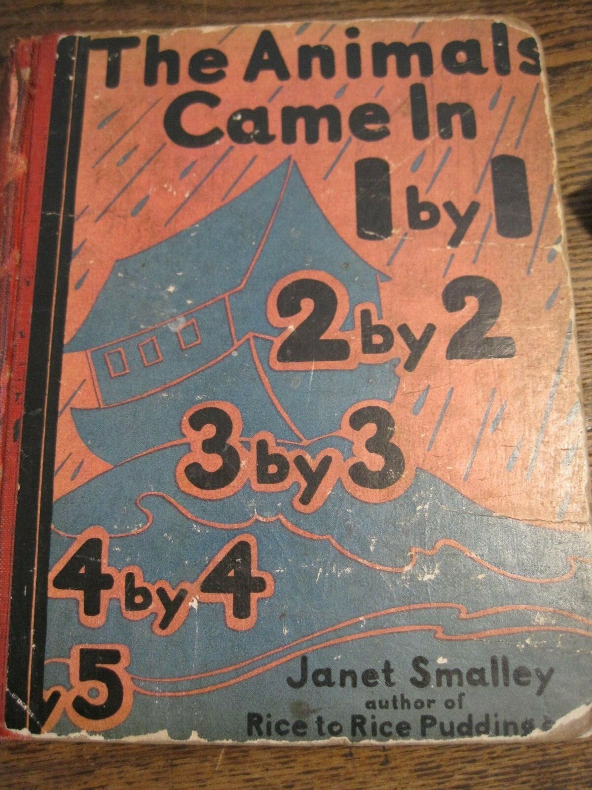 1930 THE ANIMALS CAME IN 1 BY 1, 2 BY 2..BY Janet Smalley CHILDRENS HBK