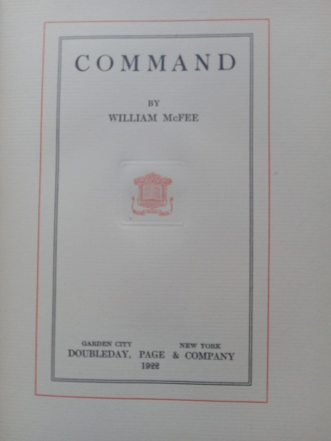 Command, by William McFee, 1922 Limited 1st edition, #346/377 Signed VG