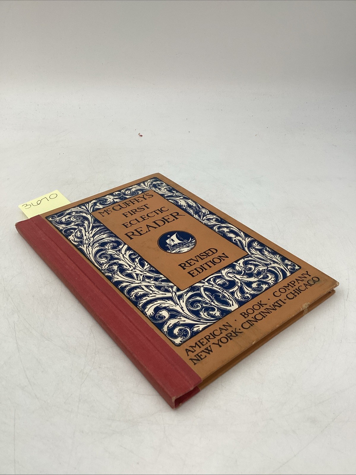 1920 McGuffey’s First Eclectic Reader American Book Company