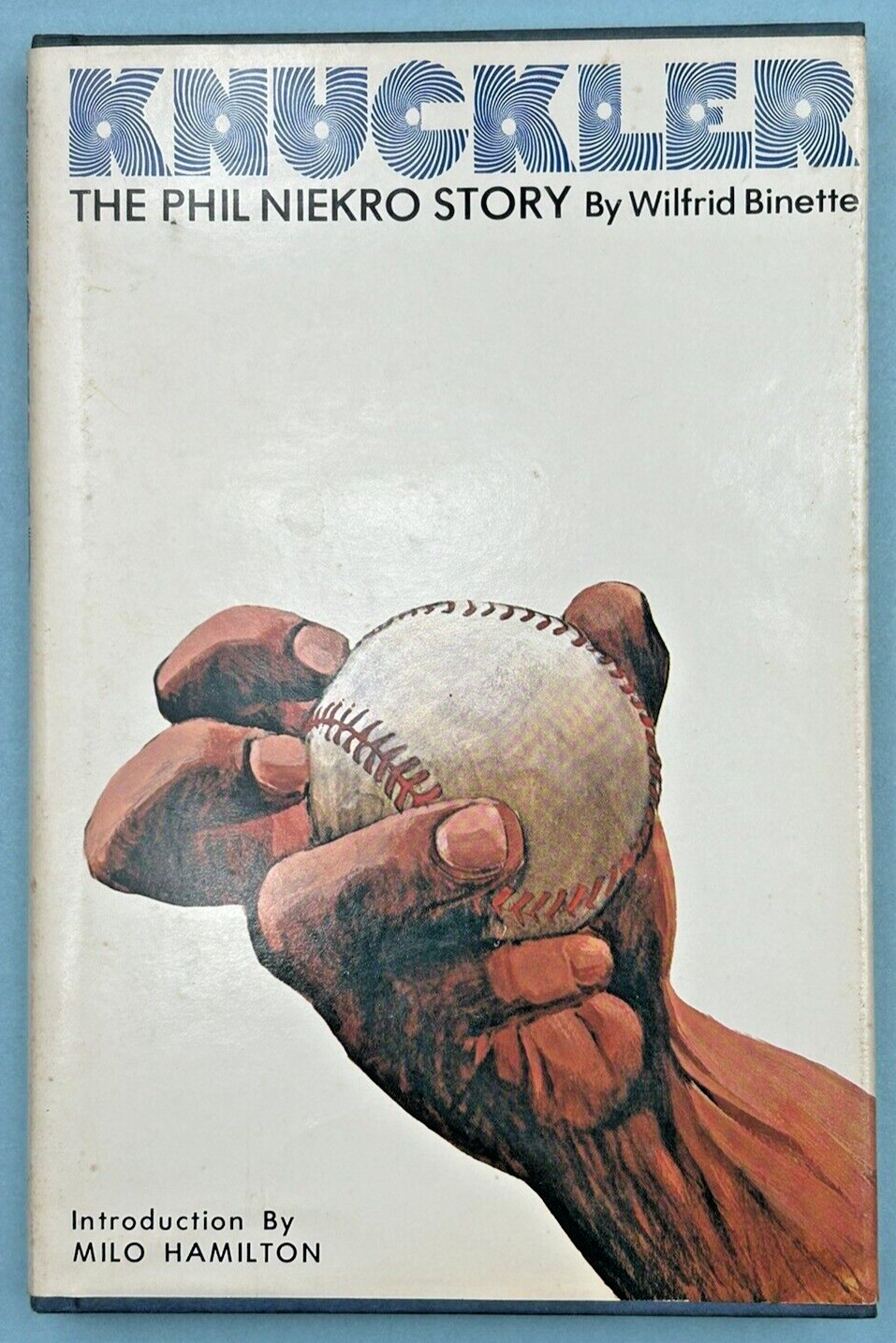 1970 Baseball Phil Niekro Biography Hard Cover DJ Illust. 1st Edition 284p
