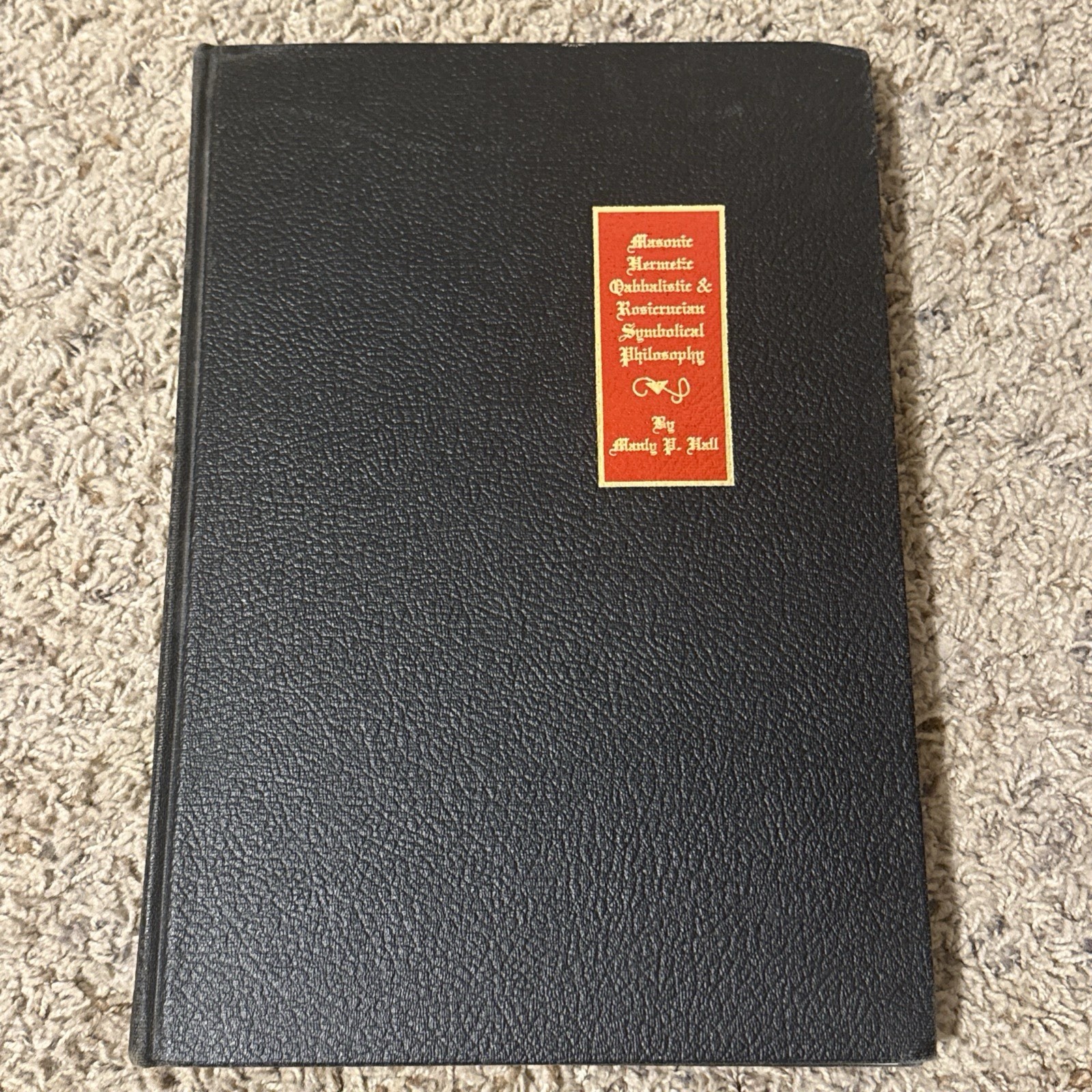 The Secret Teachings of All Ages Manly P. Hall
