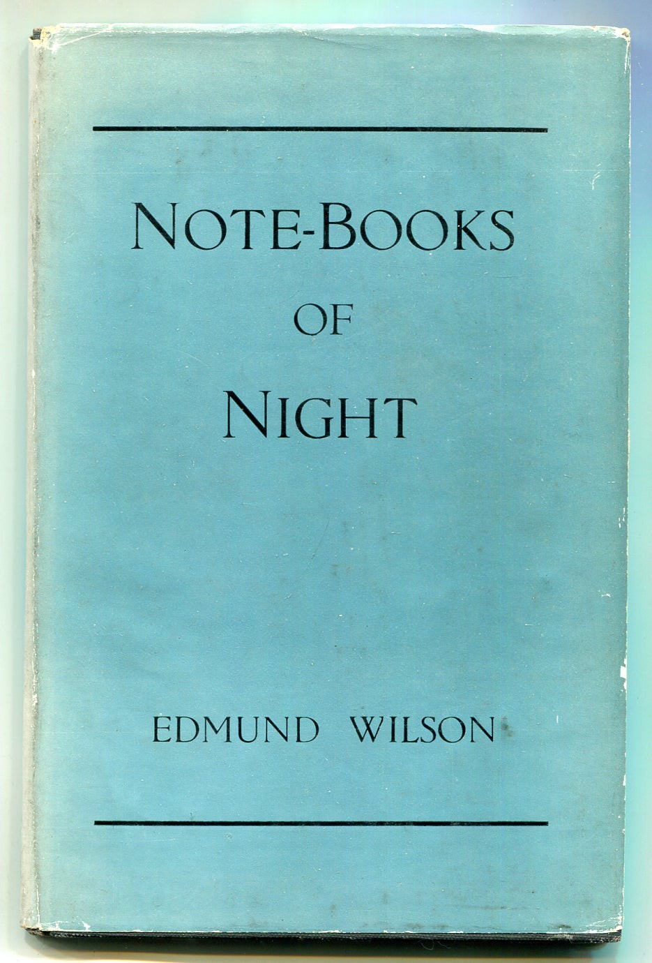 Edmund WILSON / Note-Books of Night 1st Edition 1945