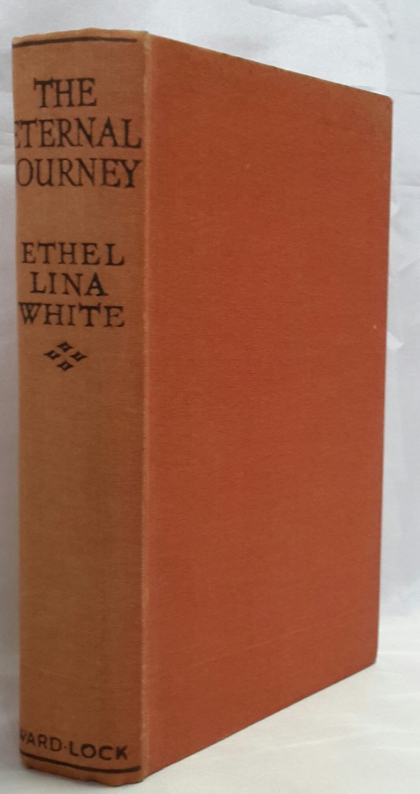 Ethel Lina, WHITE. The Eternal Journey. 1st ED, HBK no DW.
