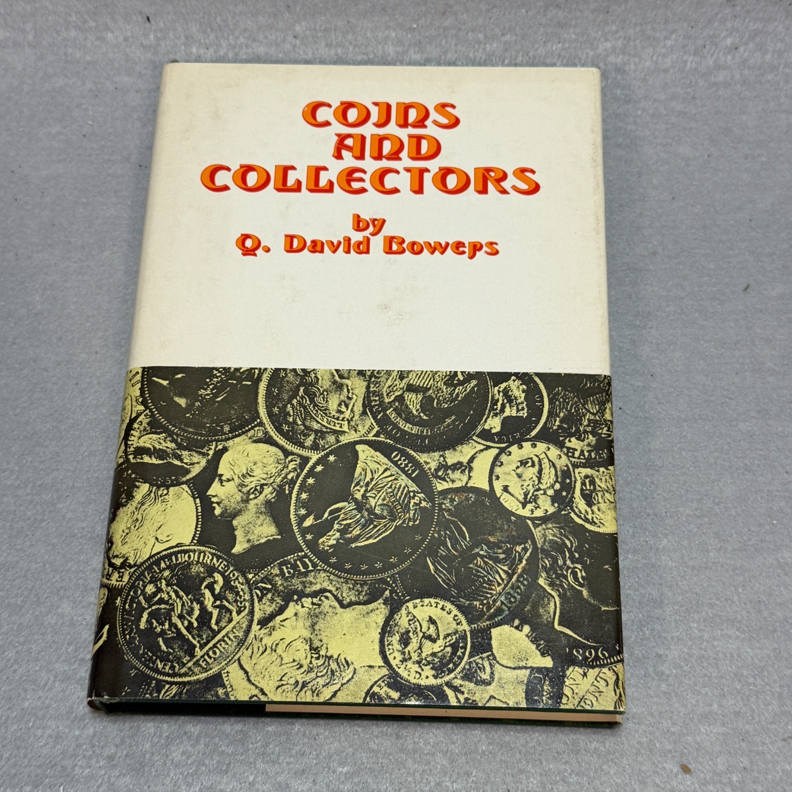 Vintage 1971 Coins and Collectors Q. David Bowers First Printing HC Numismatics