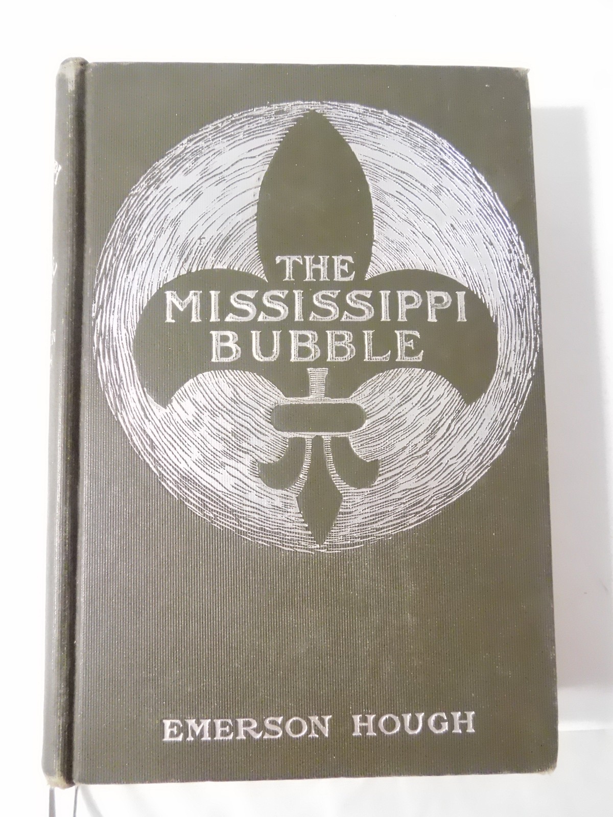 The MISSISSIPPI BUBBLE- Emerson Hough Early 1900’s Novel Decorative