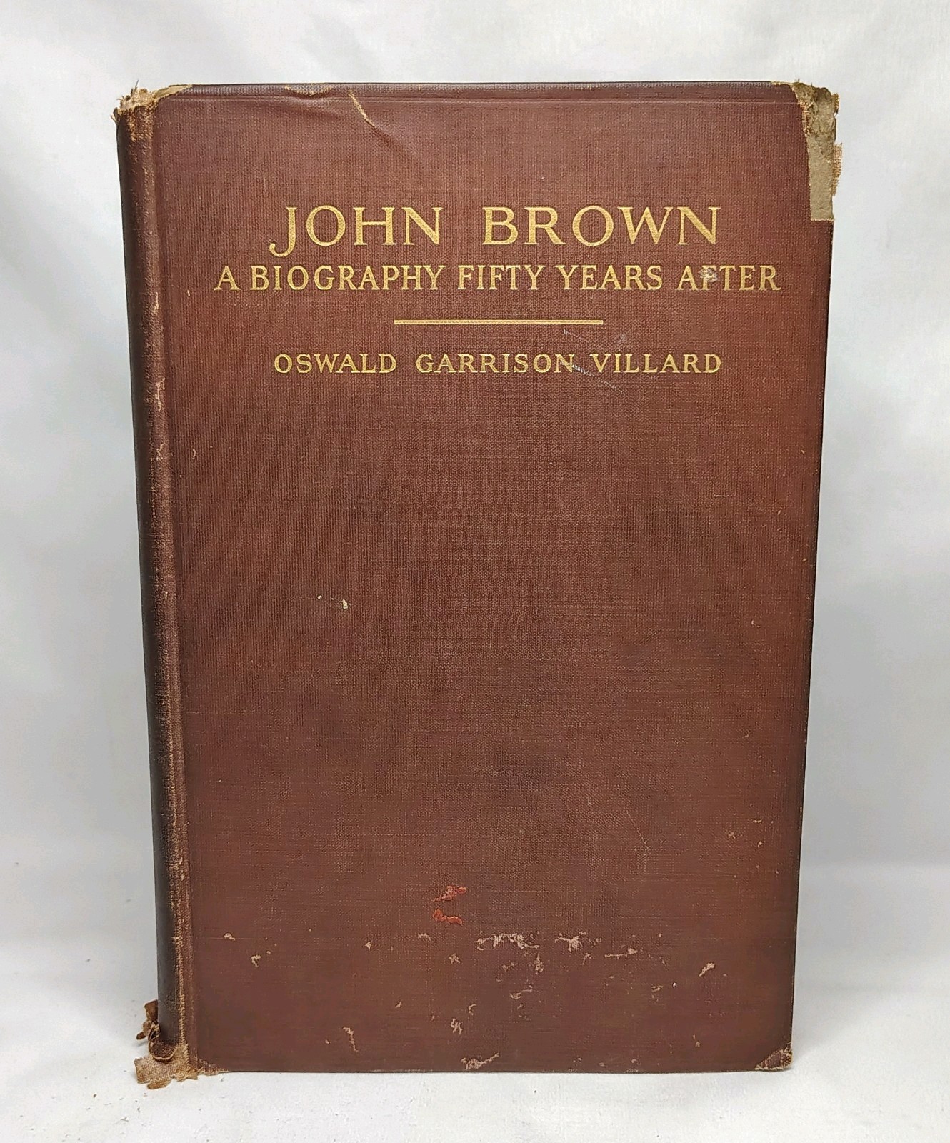 Antique 1910 John Brown 1809-1859 A Biography Fifty Years After 1st Edition