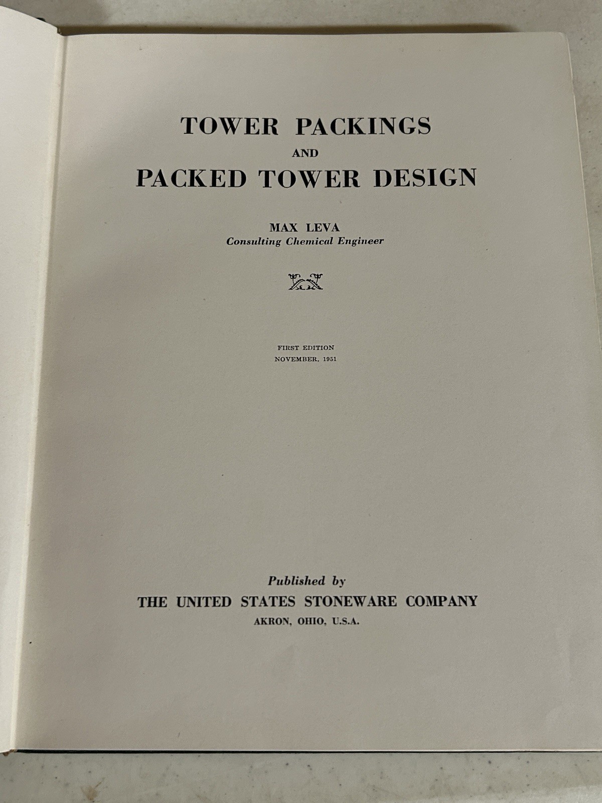 Tower Packings & Packed Tower Design Max Leva 1951 1st Ed Chemistry Eng Book