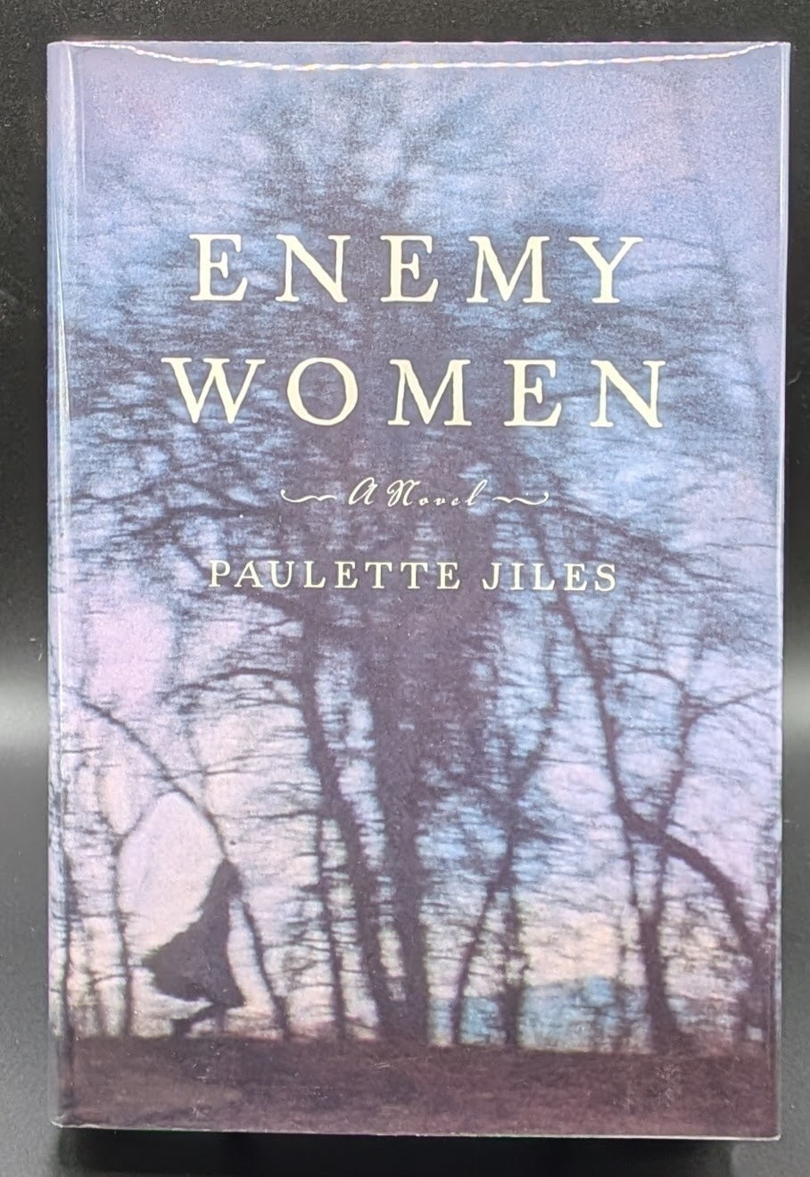 Paulette Jiles / Enemy Women A Novel Signed 1st Edition 2002
