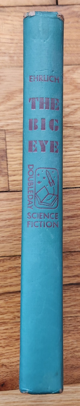 The Big Eye HC Book Max Ehrlich 1949 Science Fiction