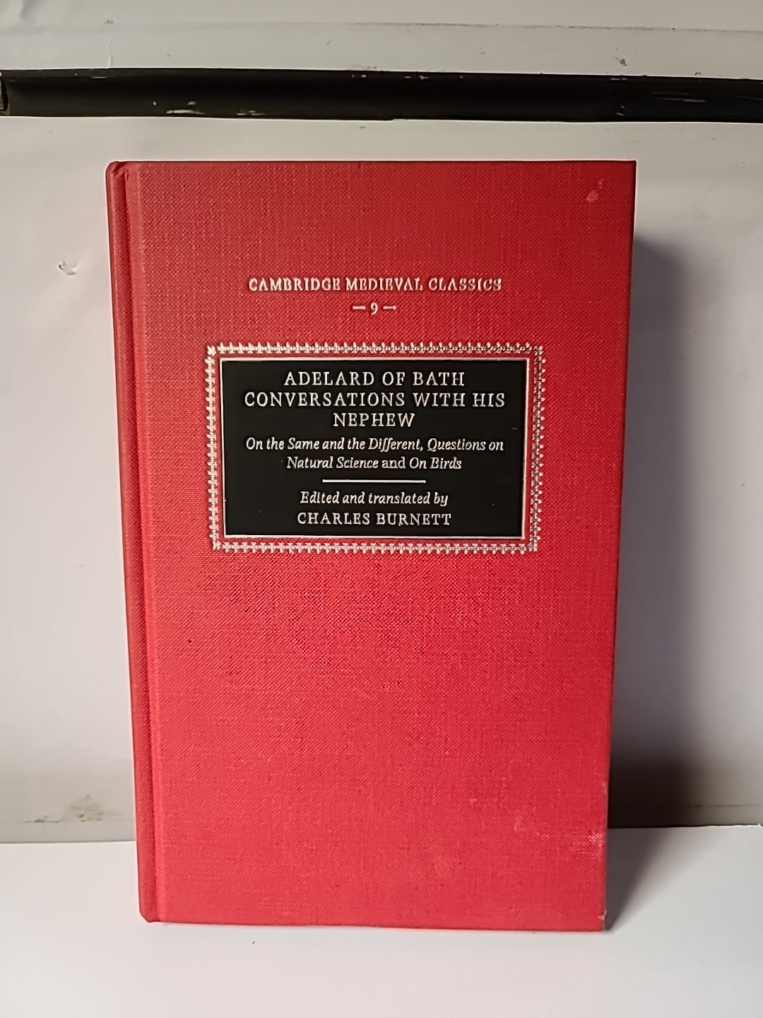 Adelard of Bath Conversations with His Nephew 1998 HC Cambridge Medieval Classic