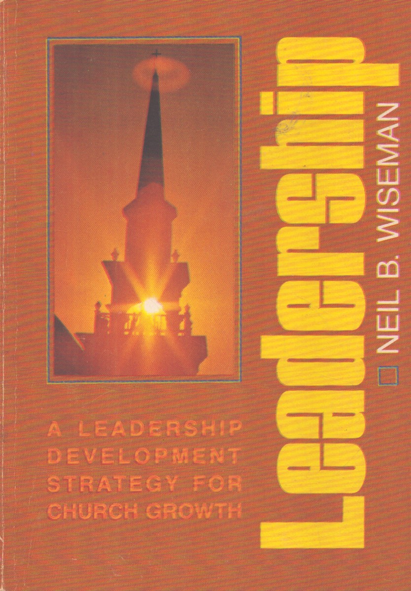 LEADERSHIP A Leadership Development Strategy for Church Growth