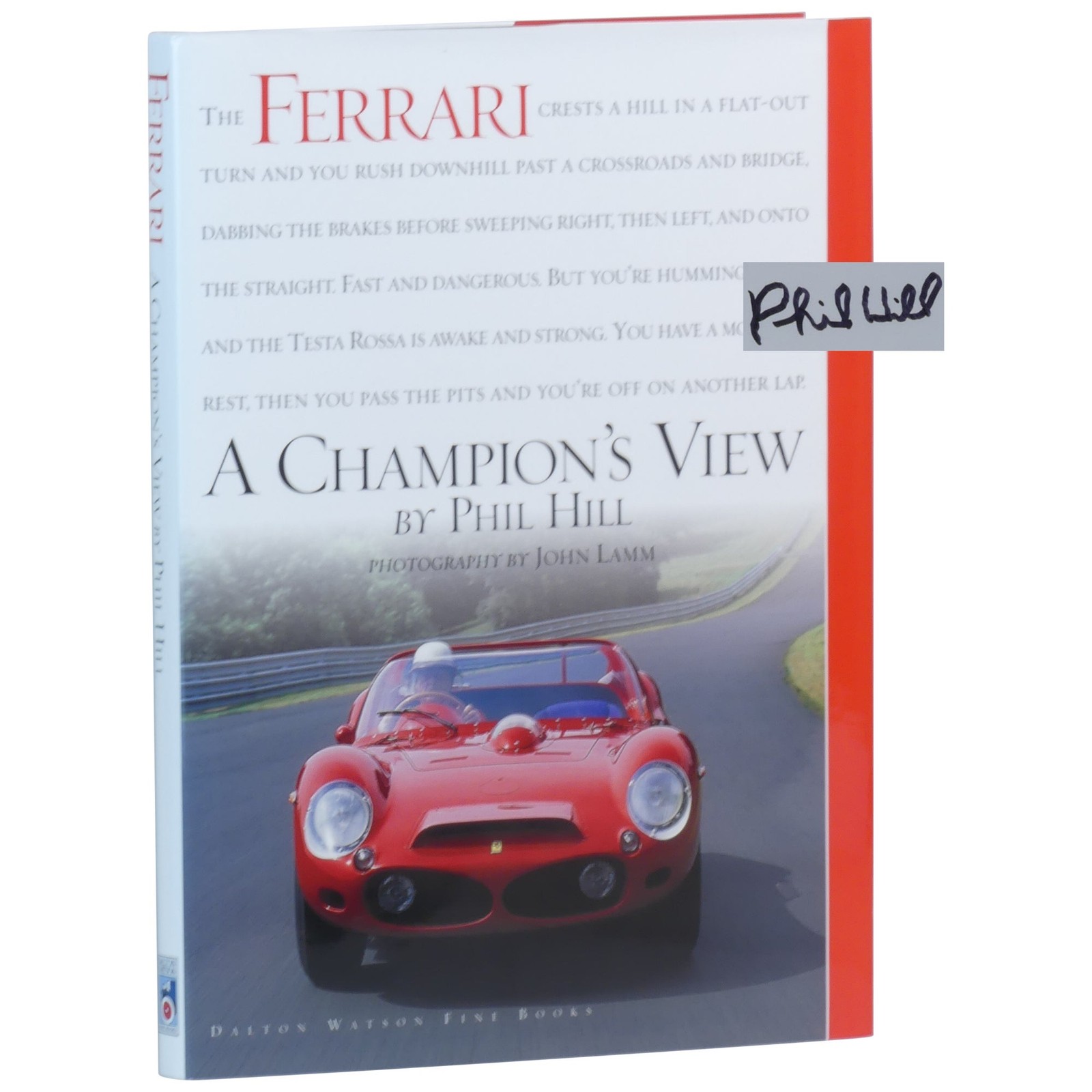 Phil Hill / Ferrari the Sports Racing Cars A Champion’s View Signed 1st ed 2004