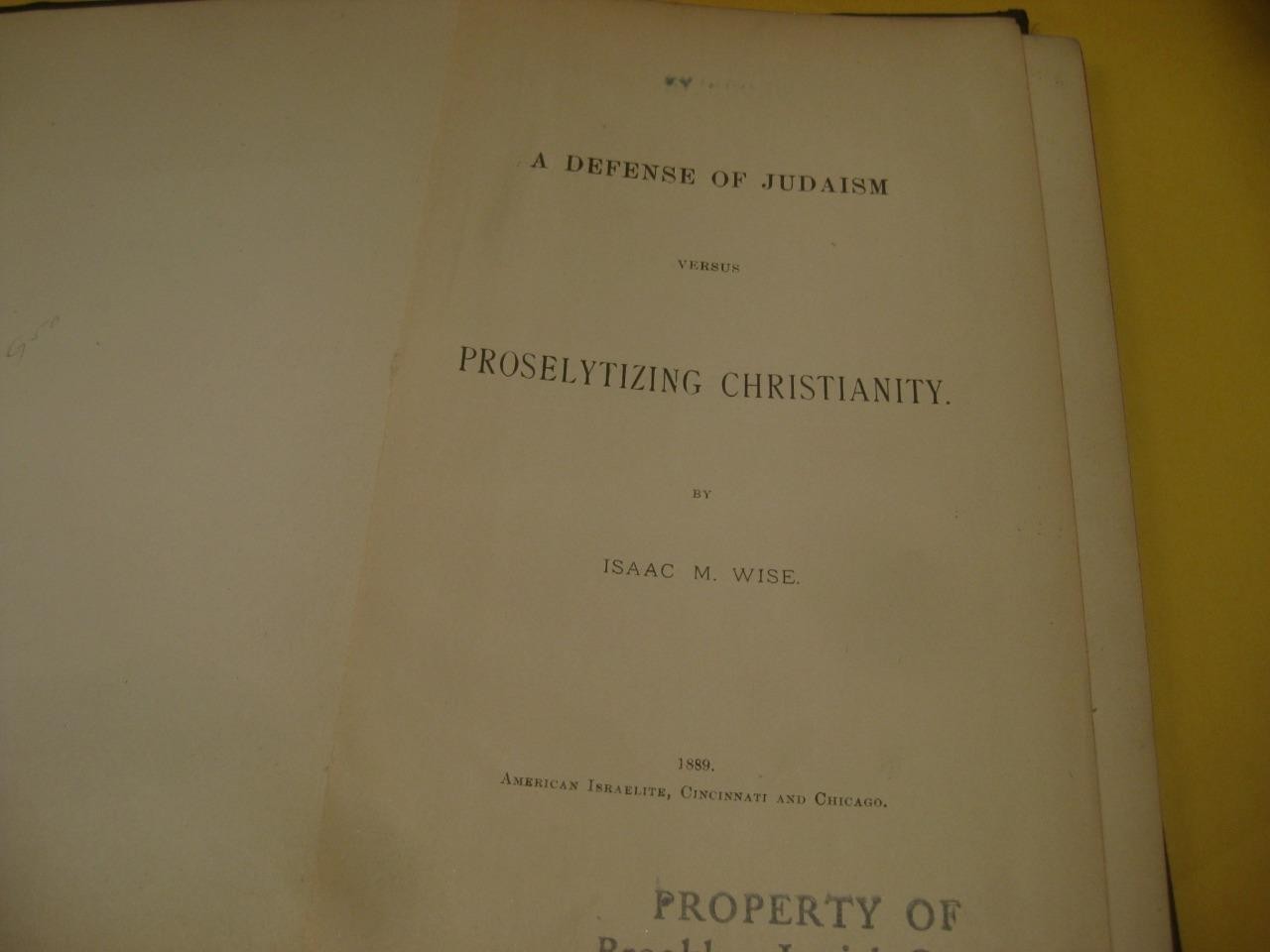 1889 Cincinnati/Chicago 1ST EDI. ISAAC MAYER WISE – A Defense of Judaism – Damag
