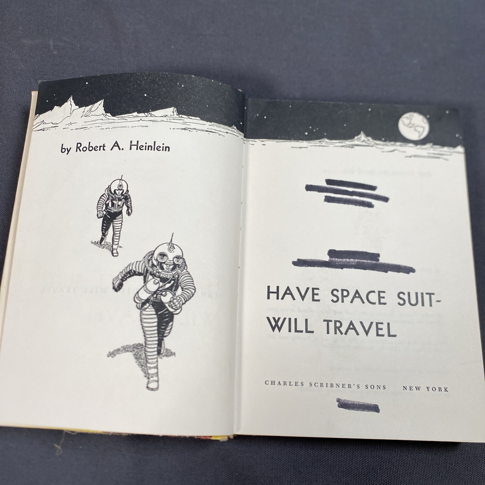 Robert A Heinlein HAVE SPACE SUIT—WILL TRAVEL 1st Edition – 1st Printing 1958