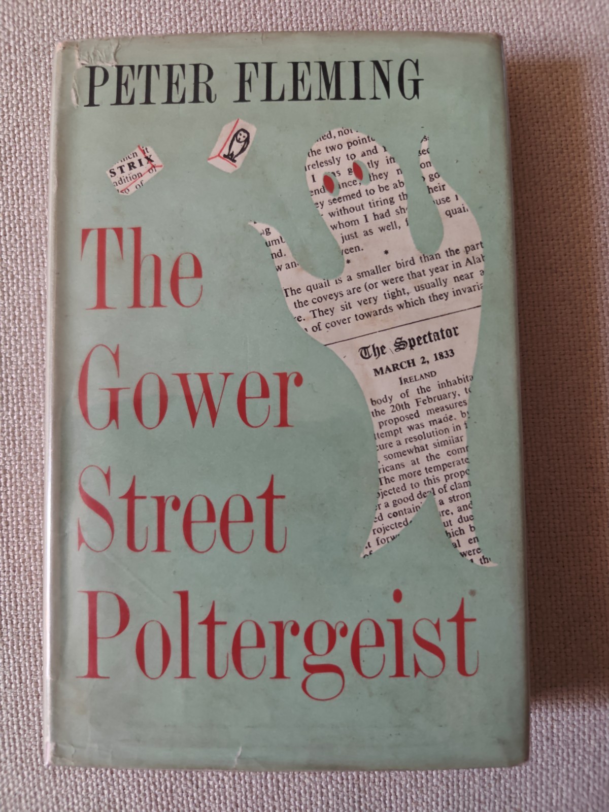 The Gower Street Poltergeist – Peter Fleming – 1st Edition – 1958 – James Bond